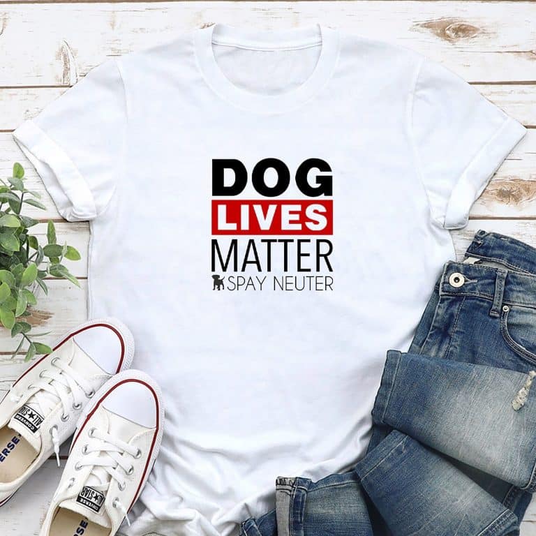 Dog Lives Matter - Spay & Neuter Standard Tee White